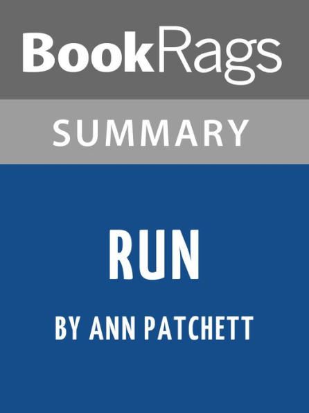 Study Guide: Run (Ann Patchett)