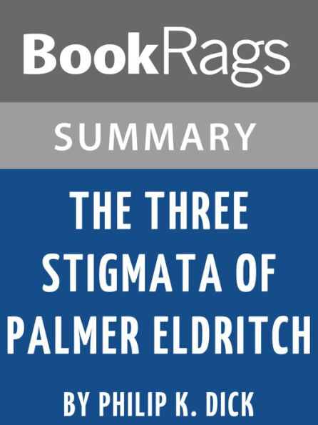 Study Guide: The Three Stigmata of Palmer Eldritch