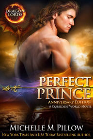 Title: Perfect Prince: Anniversary Edition: A Qurilixen World Novel, Author: Michelle M. Pillow