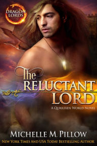 Title: The Reluctant Lord: A Qurilixen World Novel, Author: Michelle M. Pillow