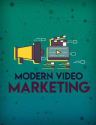 Title: Modern Video Marketing, Author: Ramon Tarruella