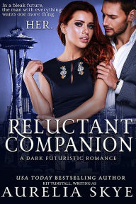 Title: Reluctant Companion, Author: Aurelia Skye