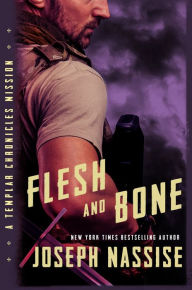 Title: Flesh and Bone, Author: Joseph Nassise