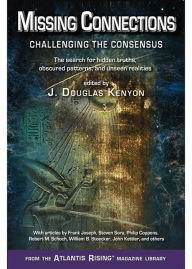 Title: Missing Connections: Challenging the Consensus, Author: J. Douglas Kenyon