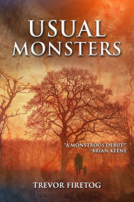 Title: Usual Monsters, Author: Trevor Firetog