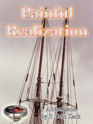 Title: Painful Realization, Author: P. Orin Zack