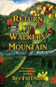 Title: Return to Walkers' Mountain, Author: Bev Freeman