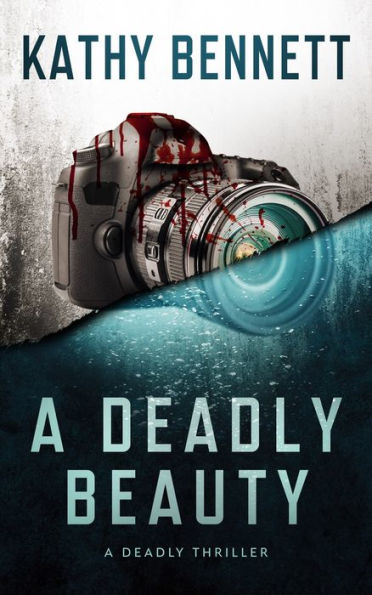 A Deadly Beauty: A Deadly Thriller