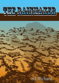 Title: The Rainmaker, Author: S.J. Richard