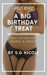 Title: A Big Birthday Treat, Author: S.G Nicole