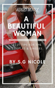 Title: A Beautiful Woman, Author: S.G Nicole