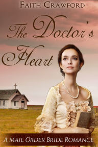 Title: The Doctor's Heart, Author: Faith Crawford