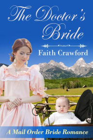 Title: The Doctor's Bride, Author: Faith Crawford