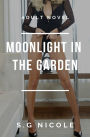 Moonlight in the Garden