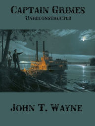 Title: Captain Grimes, Author: John T. Wayne
