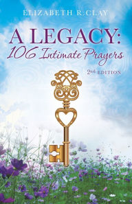 Title: A LEGACY, Author: Elizabeth R. Clay