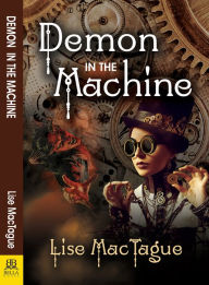 Title: Demon in the Machine, Author: Lise MacTague