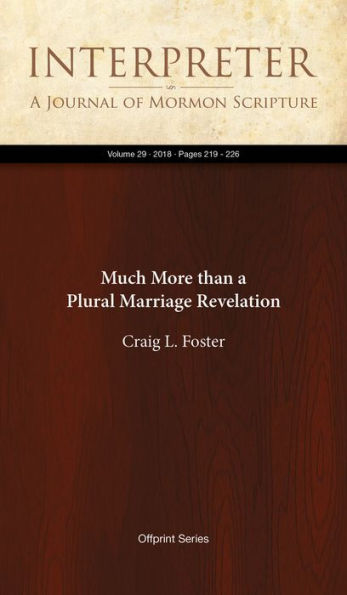 Much More than a Plural Marriage Revelation
