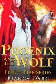 Title: Phoenix and the Wolf, Author: Bianca D'Arc