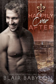 Title: Happily Ever After, Author: Blair Babylon