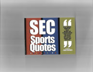 Title: SEC Sports Quotes Compendium, Author: Chris Warner
