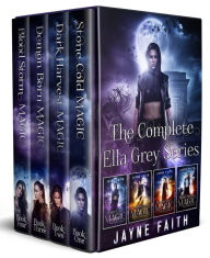 Title: The Complete Ella Grey Series, Author: Jayne Faith