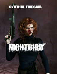 Title: Nightbird, Author: Cynthia Fridsma