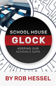 Title: School House Glock, Author: Robert Hessel