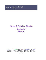 Title: Yarns & Fabrics, Elastic in Australia, Author: Editorial DataGroup Oceania
