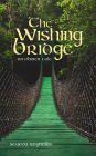 The Wishing Bridge: An O'Brien Tale