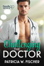 Challenging the Doctor