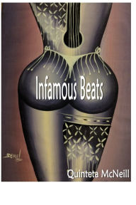 Title: Infamous Beats, Author: Quinteta McNeill