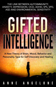 Title: Gifted Intelligence, Author: Anne Angelone