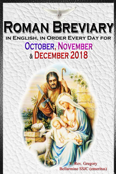 The Roman Breviary: in English, in Order, Every Day for October, November, December 2018
