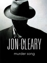 Title: Murder Song, Author: Jon Cleary