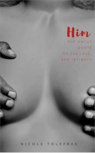 Title: HIM, Author: Nicole Tolefree