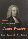 Great Astronomers: James Bradley