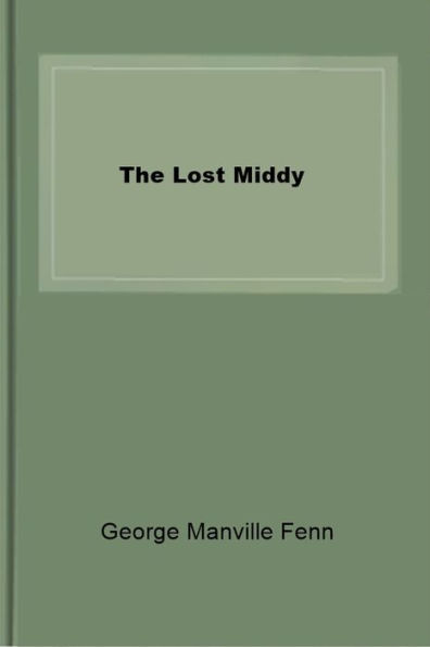 The Lost Middy