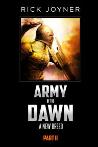 Title: Army of the Dawn, Part II, Author: Rick Joyner
