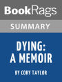 Study Guide: Dying: A Memoir