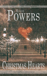 Title: Christmas Hearts, Author: Essie Powers