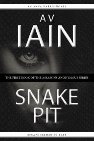 Title: Snake Pit, Author: AV Iain