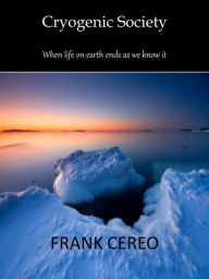 Title: Cryogenic Society, Author: Frank Cereo