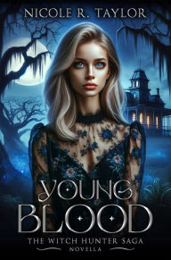 Title: Young Blood, Author: Nicole R. Taylor