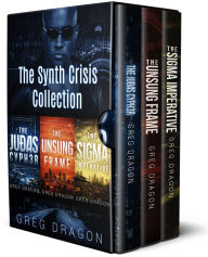 Title: The Synth Crisis Collection, Author: Greg Dragon
