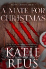 A Mate for Christmas (Moon Shifter Series)