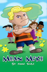 Title: Mean Mike, Author: Anne Toole