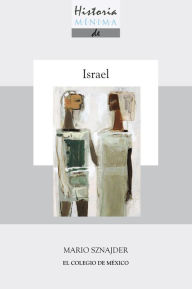 Title: Historia minima de Israel, Author: Mario Sznajder