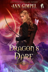 Title: Dragon's Dare, Author: Ann Gimpel
