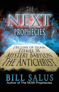 Title: The Next Prophecies, Author: Bill Salus